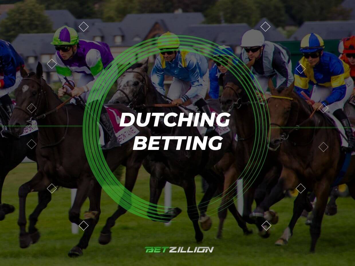 What Is Dutching Betting?