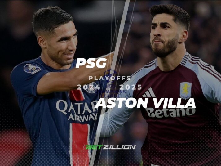 Paris Saint-Germain Vs. Aston Villa Predictions & Betting Odds (UEFA Champions League 2024/25 Playoffs)