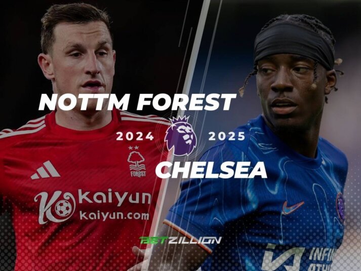 Nottm Forest vs Chelsea Predictions & Betting Odds (English Premier League 2024/25)