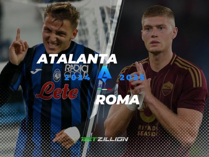 Atalanta Vs. Roma Predictions & Betting Odds (Italian Serie A 2024/25)