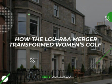 How The Lgu Ra Merger In 2017 Transformed Womens Golf Forever