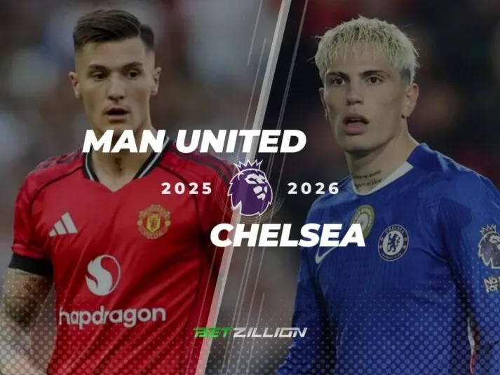 Man United Vs. Chelsea Predictions & Betting Odds (English Premier League 2025/26)