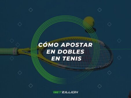 Como Apostar En Dobles En Tenis
